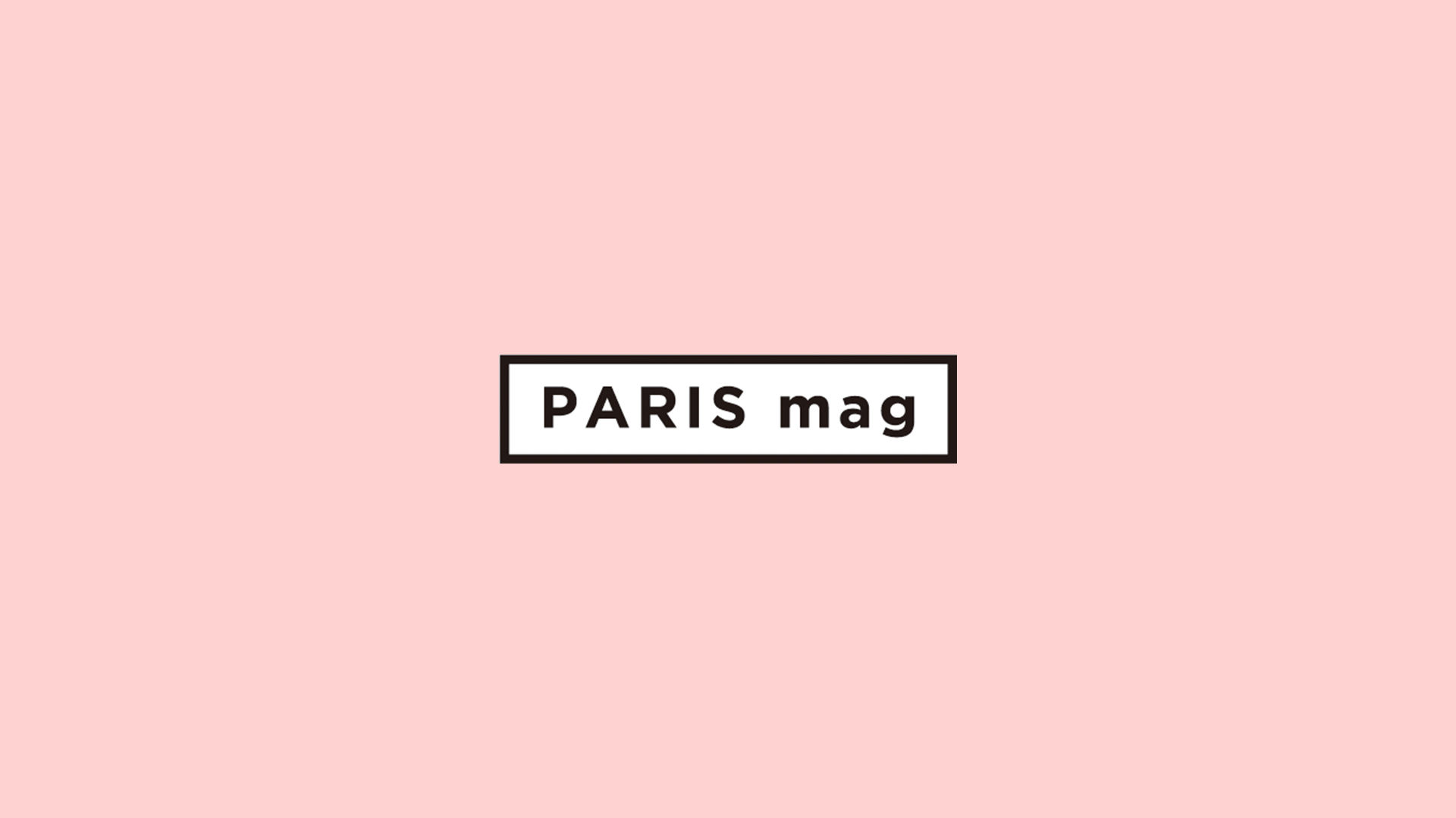 ソニー・クリエイティブプロダクツWEBマガジン「PARIS mag」